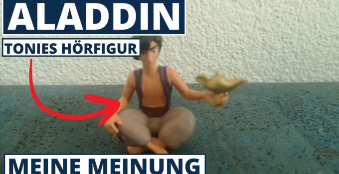 Aladdin Tonies Hörfigur – Meine Meinung & Bewertung